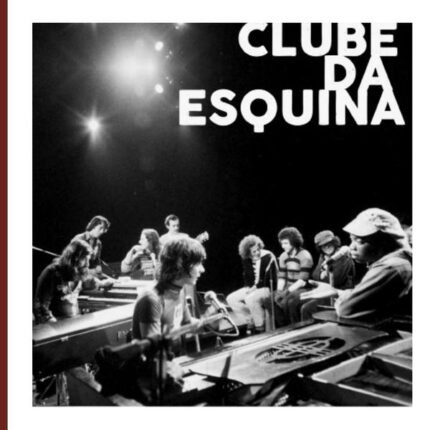 Clube da Esquina: Trajetória Musical