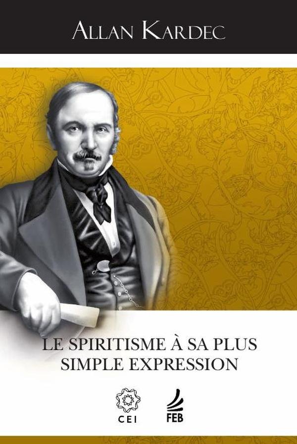 1506921_IMAGEN_TAPA_G_001 Le spiritisme à sa plus simple expression (O espiritismo na sua expressão mais simples - Francês) - Imagen 1