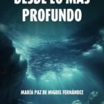 Desde lo más profundo