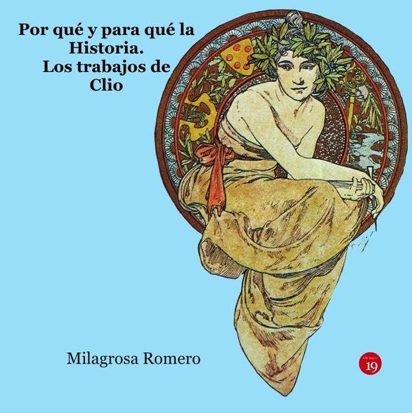 151433_IMAGEN_TAPA_G_003 Por qué y para qué la historia.: Los trabajos de Clío - Imagen 1