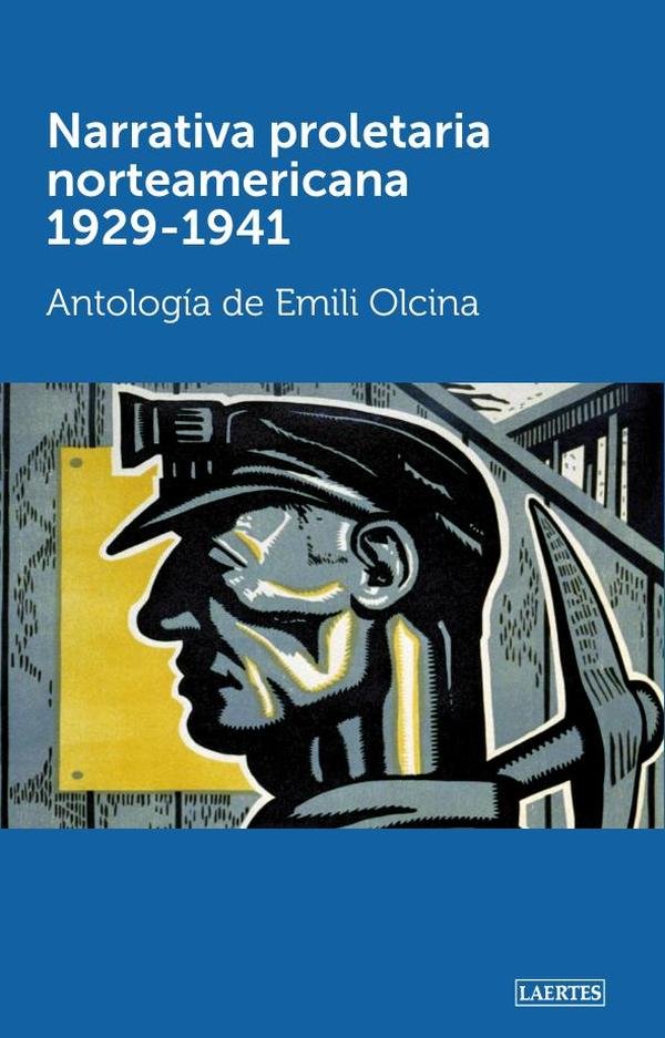 159389_IMAGEN_TAPA_G_002 Narrativa proletaria norteamericana 1929-1941 - Imagen 1