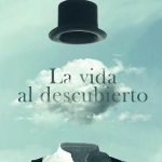 La vida al descubierto