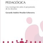 Pensamiento docente y práctica pedagógica: Una investigación sobre el pensamiento práctico de los docentes