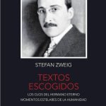 Textos escogidos.: Los ojos del hermano eterno. Momentos estelares de la humanidad