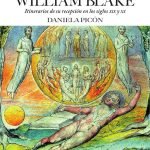 Visiones de William Blake: (Itinerarios de su recepción en los siglos XIX y XX)