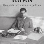 Adolfo López Mateos: Una vida dedicada a la política