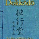 Dokkodo (ENG): The Way of Walking Alone