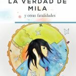 La verdad de Mila y otras fatalidades