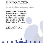 Investigación educativa e innovación: Un aporte a la transformación escolar