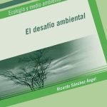 El desafío ambiental