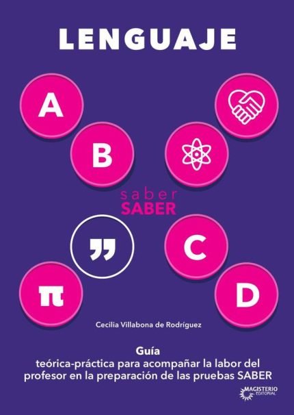 Saber Saber Lenguaje: Guía del maestro