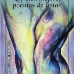 Los cien mejores poemas de amor de la lengua española