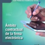 Ámbito contractual de la firma electrónica