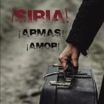 ¡Siria! ¡Armas! ¡Amor!
