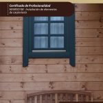 Instalación de revestimientos de paredes, techos, armarios y similares de madera. MAMS0108 - Instalación de elementos de Carpintería
