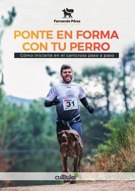Ponte en forma con tu perro: Cómo iniciarte en el canicross paso a paso
