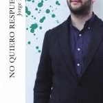 No quiero respuestas