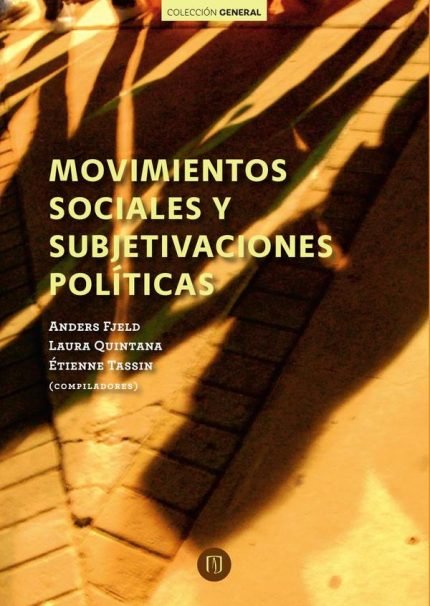 Movimientos sociales y subjetivaciones políticas