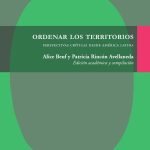 Ordenar los territorios: Perspectivas críticas desde América Latina