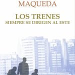 Los trenes siempre se dirigen al este