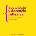 Sociología y docencia reflexiva: Un estudio del caso colombiano