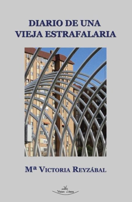 Diario de una vieja estrafalaria
