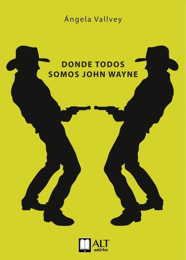 210286_IMAGEN_TAPA_G_002 Donde todos somos John Wayne - Imagen 1