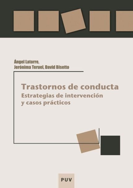 Trastornos de conducta: Estrategias de intervención y casos prácticos
