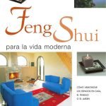 Feng shui para la vida moderna