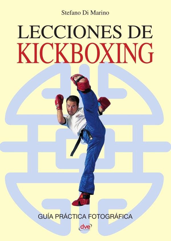 222532_IMAGEN_TAPA_G_002 Lecciones de kickboxing: Técnica, defensa y preparación física - Imagen 1