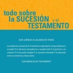 Todo sobre la sucesión y el testamento: Guía clara sobre herencias y testamentos