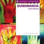 Quiromancia: El arte de interpretar las líneas de la mano y el carácter humano