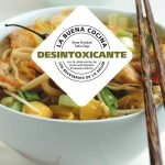 La buena cocina desintoxicante