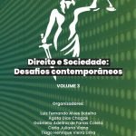Direito e Sociedade: desafios contemporâneos - Volume 3