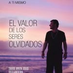 El valor de los seres olvidados