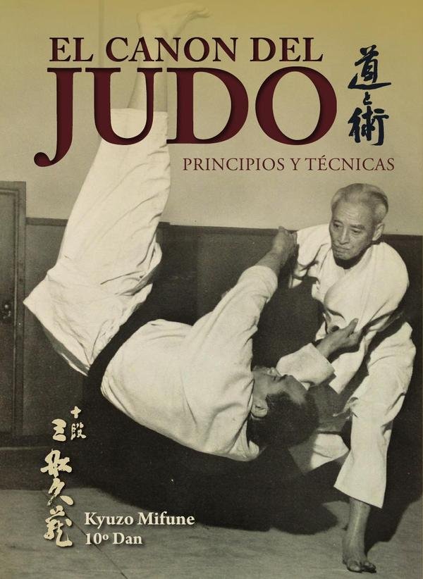 237370_IMAGEN_TAPA_G_003 El Canon del Judo (edición rústica): Principios y técnicas - Imagen 1