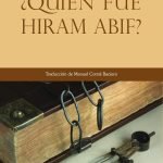 ¿Quién fue Hiram Abif?