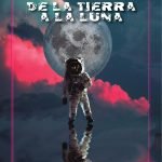 De la Tierra a la Luna