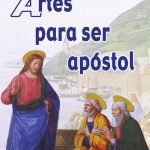 Artes para ser apóstol