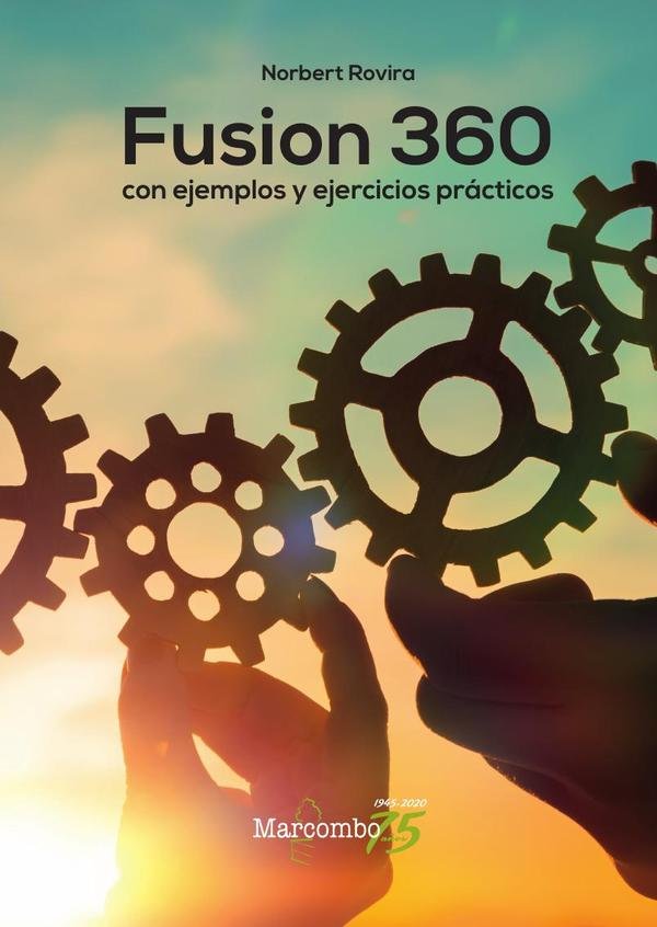248329_IMAGEN_TAPA_G_002 Fusion 360 con ejemplos y ejercicios prácticos - Imagen 1