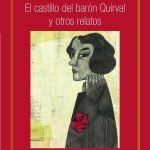 El castillo del barón Quirval y otros relatos