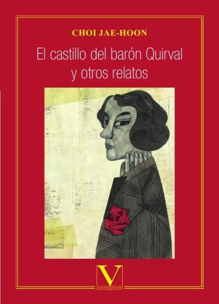 El castillo del barón Quirval y otros relatos