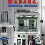 Habana, hermosa Habana