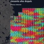 Las invariantes pedagógicas y la pedagogía Freinet cincuenta años después