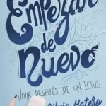 Empezar de nuevo: Vivir después de un ictus
