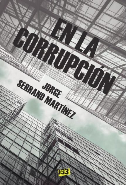 En la corrupción