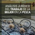 Análisis jurídico del trabajo de la mujer en la pesca