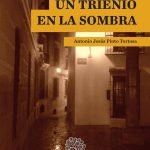 Un trienio en la sombra