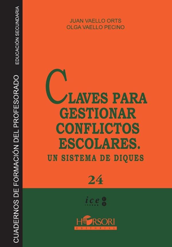 27344_IMAGEN_TAPA_G_002 Claves para gestionar conflictos escolares.: Un sistema de diques - Imagen 1