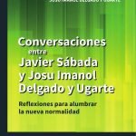 Conversaciones entre Javier Sádaba y Josu Imanol Delgado y Ugarte